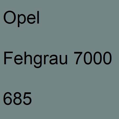 Opel, Fehgrau 7000, 685.